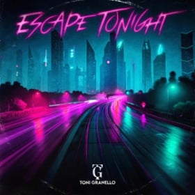 TONI GRANELLO - ESCAPE TONIGHT